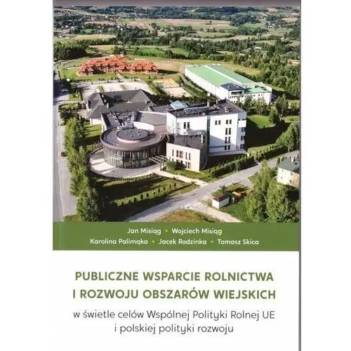 Publiczne wsparcie rolnictwa i rozwoju