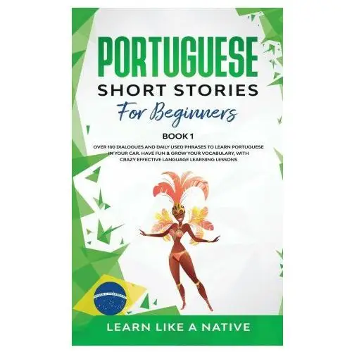 Portuguese Short Stories for Beginners Book 1