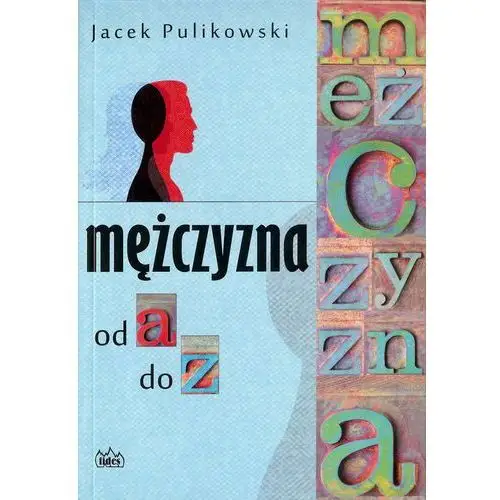 Pulikowski jacek Mężczyzna od a do z + zakładka do książki gratis