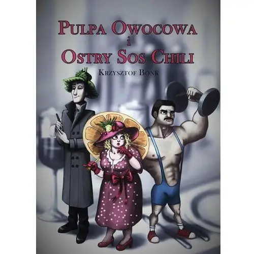 Pulpa owocowa i ostry sos chili - ebook PDF