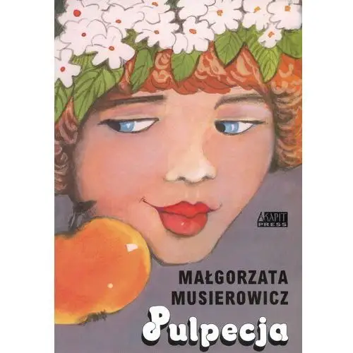 Pulpecja. Jeżycjada. Tom 8