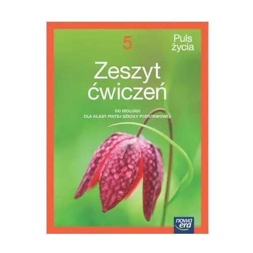 Puls życia. NEON. Szkoła podstawowa klasa 5. Zeszyt ćwiczeń. Nowa edycja 2024-2026