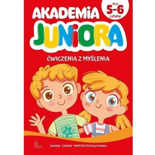 Akademia Juniora. Ćwiczenia z myślenia 5-6 lat