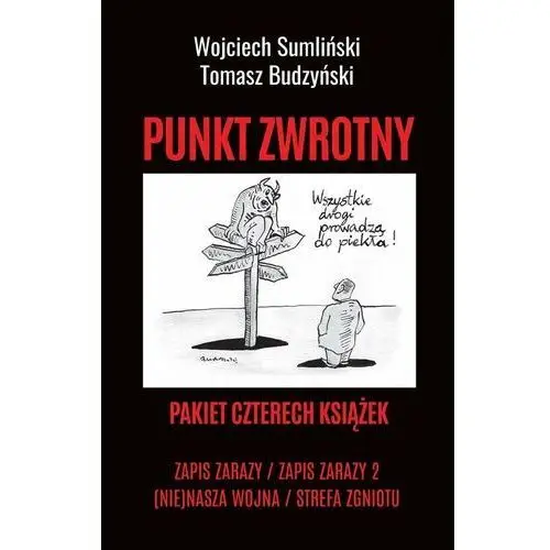 Punkt zwrotny. Pakiet czterech książek: Zapis zarazy, Zapis zarazy 2. (Nie)nasza wojna, Strefa zgniotu