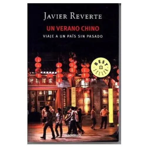 Punto de lectura Un verano chino: viaje a un país sin pasado