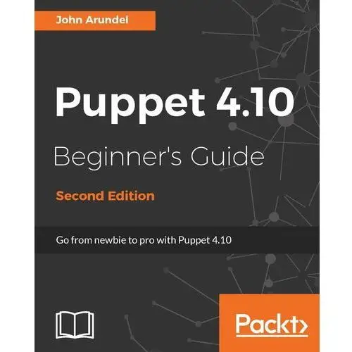 Puppet 4.10 Beginner's Guide