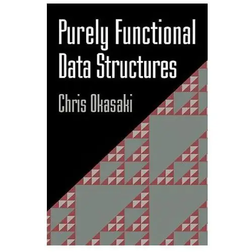 Purely functional data structures Cambridge university press