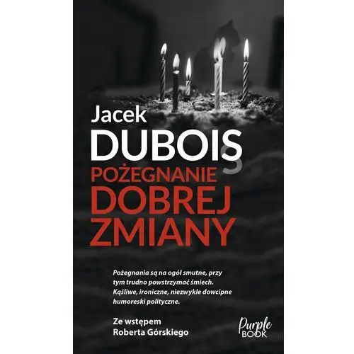 Purple book Pożegnanie dobrej zmiany