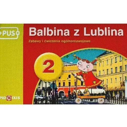 PUS Balbina z Lublina 2. Zabawy i ćwiczenia ogólnorozwojowe