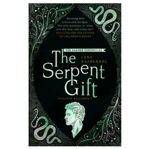 Serpent Gift: Book 3