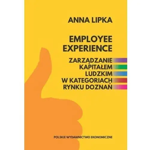 Employee experience. zarządzanie kapitałem