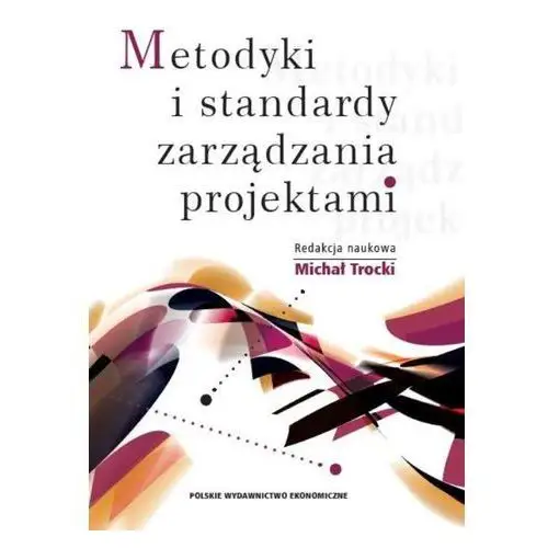 Metodyki i standardy zarządzania projektami - Michał Trocki,449KS (6930271)