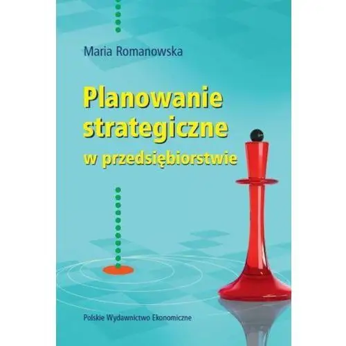 Planowanie strategiczne w przedsiębiorstwie - Dostawa 0 zł,449KS (6661315)