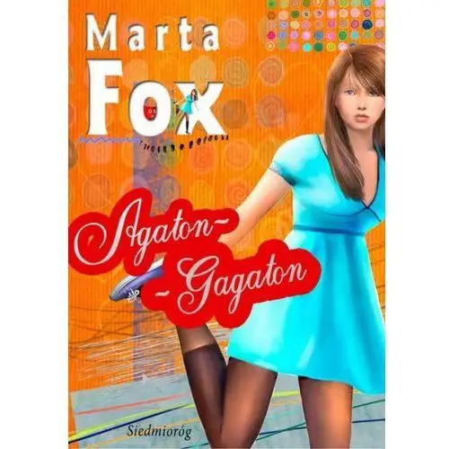 Agaton-Gagaton - Marta Fox