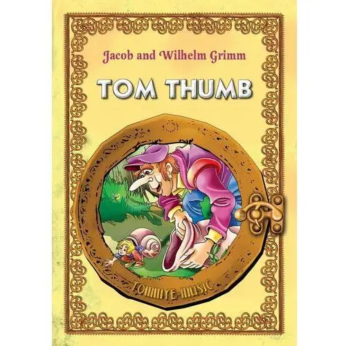 Tom Thumb (Tomcio Paluszek) English version - Jacob and Wilhelm Grimm, siedmiorog095