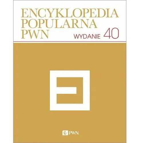 Pwn Encyklopedia popularna - praca zbiorowa