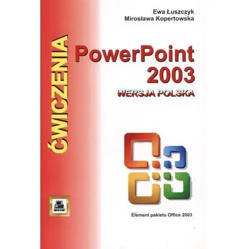 ćwiczenia z power point 2003 wersja polska,eks