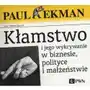 Kłamstwo i jego wykrywanie w biznesie, polityce i małżeństwie Sklep on-line