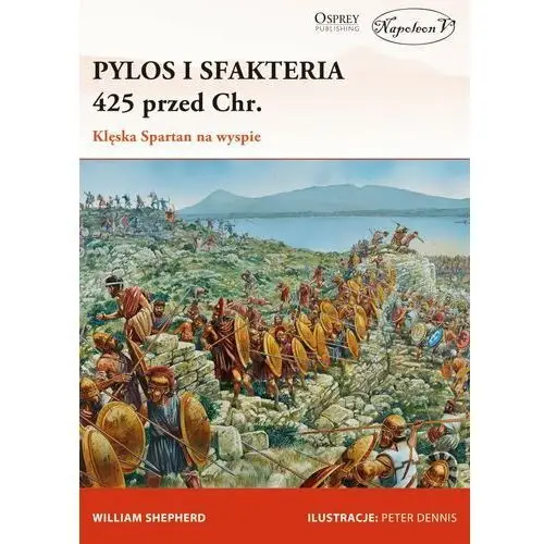 Pylos i Sfakteria 425 p.n.e. Klęska Spartan na wyspie