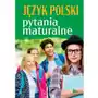 Pytania maturalne. Język polski Sklep on-line