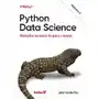 Python Data Science. Niezbędne narzędzia do pracy z danymi Sklep on-line