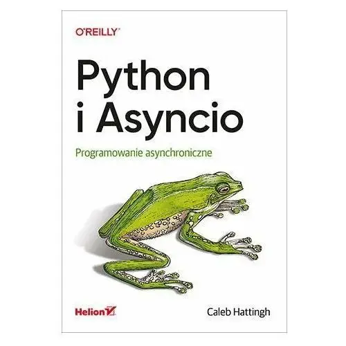 Python i Asyncio. Programowanie asynchroniczne