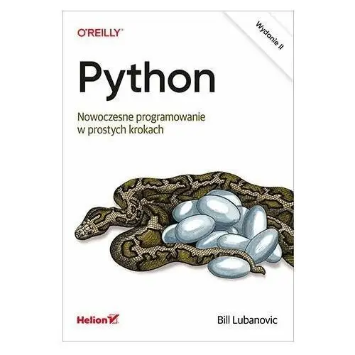 Python. Nowoczesne programowanie w prostych krokach