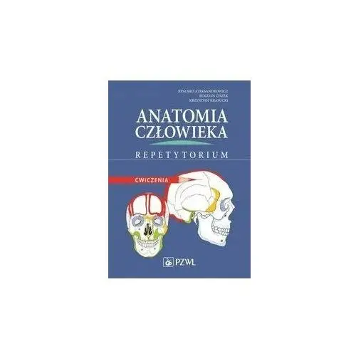 Anatomia człowieka repetytorium ćwiczenia Pzwl