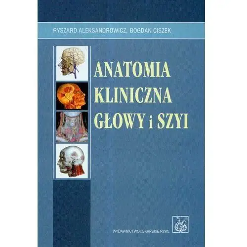 Anatomia kliniczna głowy i szyi