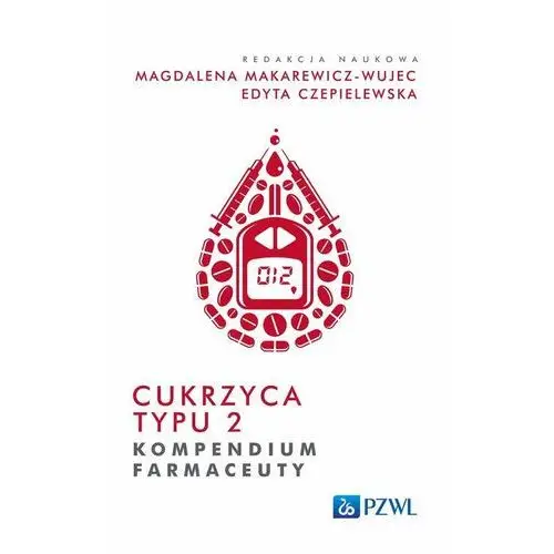 Pzwl Cukrzyca typu 2. kompendium farmaceuty