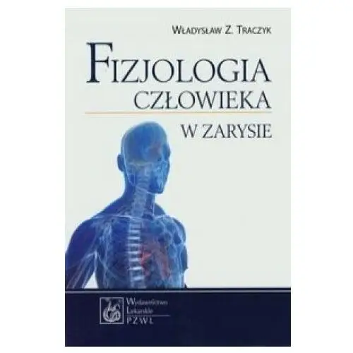 Fizjologia czlowieka w zarysie