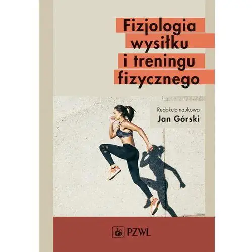 Pzwl Fizjologia wysiłku i treningu fizycznego