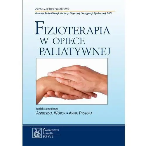 Fizjoterapia w opiece paliatywnej