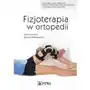 Fizjoterapia w ortopedii, AZ#0DFDB9B2EB/DL-ebwm/epub Sklep on-line