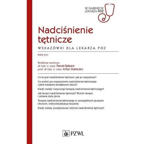 Nadciśnienie tętnicze. wskazówki dla lekarza poz