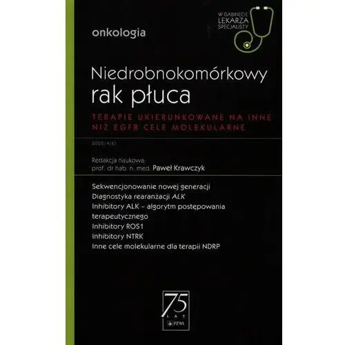 Pzwl Niedrobnokomórkowy rak płuca. terapie ukierunkowane na inne niż egfr cele molekularne. onkologia. w gabinecie lekarza specjalisty