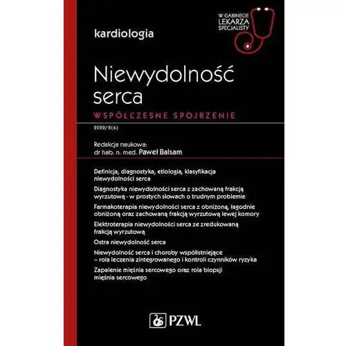 Niewydolność serca. współczesne spojrzenie. kardiologia. w gabinecie lekarza specjalisty