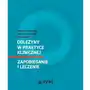 Odleżyny w praktyce klinicznej. zapobieganie i leczenie Pzwl Sklep on-line