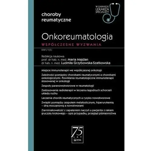 Onkoreumatologia. współczesne wyzwanie. choroby reumatyczne. w gabinecie lekarza specjalisty