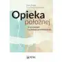 Opieka położnej w ginekologii i onkologii ginekologicznej Pzwl Sklep on-line