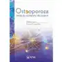 Pzwl Osteoporoza. problem interdyscyplinarny Sklep on-line