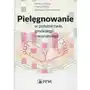 Pielęgnowanie w położnictwie ginekologii i neonatologii, AZ#89BF6792EB/DL-ebwm/epub Sklep on-line