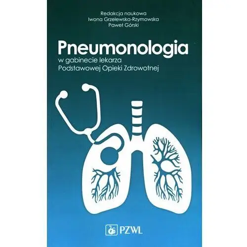 Pzwl Pneumonologia w gabinecie lekarza podstawowej opieki zdrowotnej