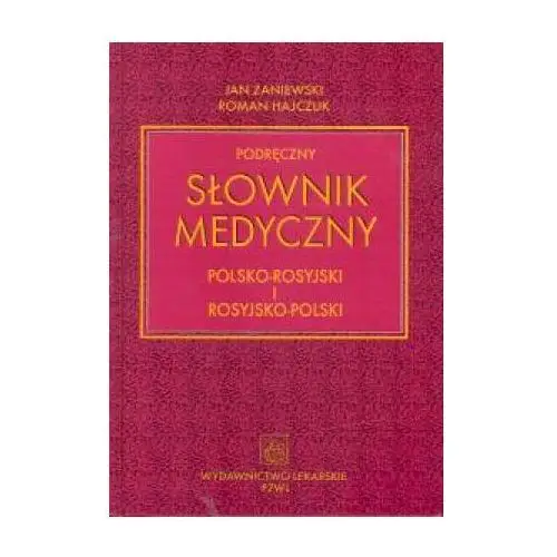 Pzwl Podręczny słownik medyczny polsko-rosyjski i rosyjsko-polski