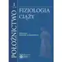 Położnictwo. tom 1. fizjologia ciąży Sklep on-line