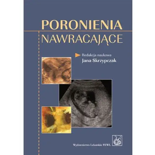 PORONIENIA NAWRACAJĄCE