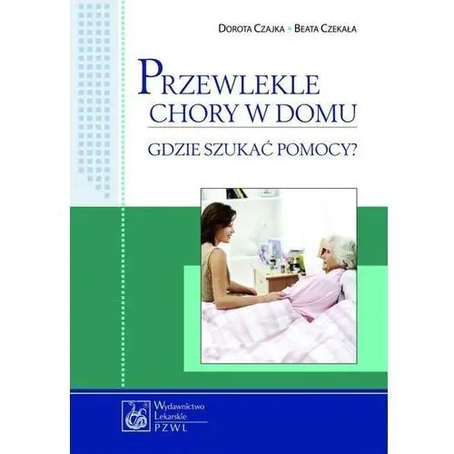 Pzwl Przewlekle chory w domu