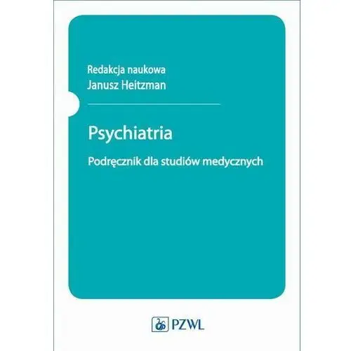 Psychiatria. podręcznik dla studentów, AZ#CB5254D8EB/DL-ebwm/epub