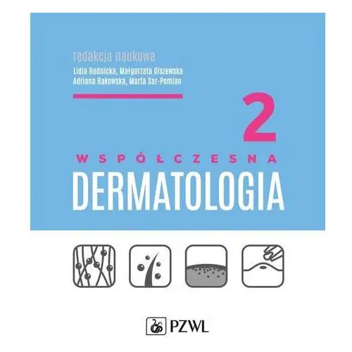 Współczesna dermatologia. tom 2 Pzwl