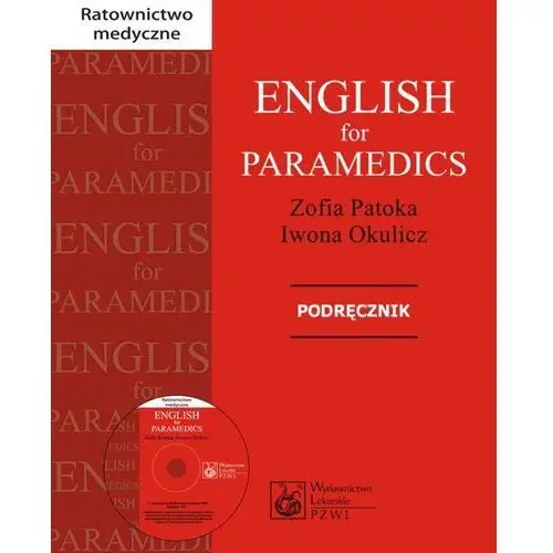 Pzwl wydawnictwo lekarskie English for paramedics